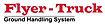 Flyer-Truck - Ground Handling System