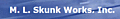 M.LL Skunk Works Inc