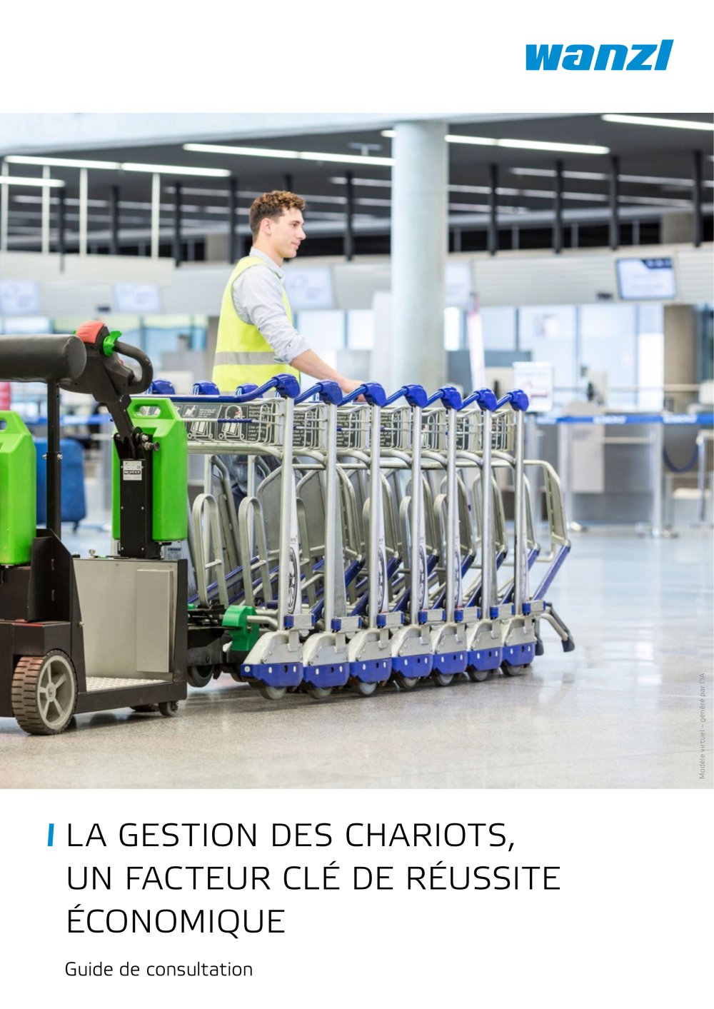 LA GESTION DES CHARIOTS - Guide de consultation - Wanzl GmbH & Co. KGaA