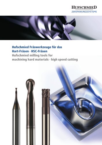 Hufschmied milling tools for machining hard materials · high speed cutting