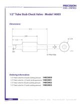 1/2” Tube Stub Check Valve - Model 14003 - 2