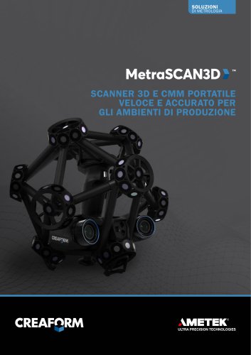 MetraSCAN 3D: SCANNER 3D E CMM PORTATILE VELOCE E ACCURATO PER GLI AMBIENTI DI PRODUZIONE