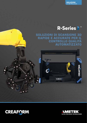 R-SERIES: SOLUZIONI DI SCANSIONE 3D RAPIDE E ACCURATE PER IL CONTROLLO QUALITÀ AUTOMATIZZATO